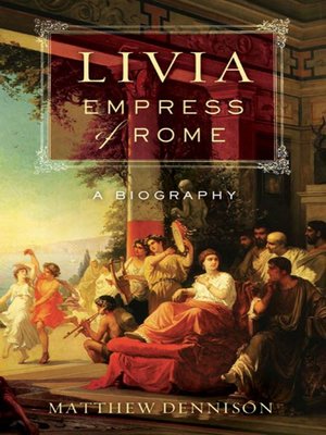 cover image of Livia, Empress of Rome